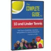 The Complete Guide To 10 And Under Tennis -Fitness&Training Equipment DVD The Complete Guide to 10Under Tennis 43696.1485204866